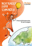 NICHT RUNZELN - LIEBER SCHMUNZELN