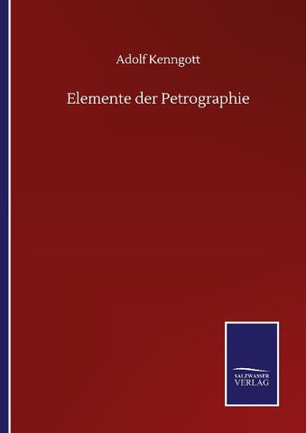 Elemente der Petrographie