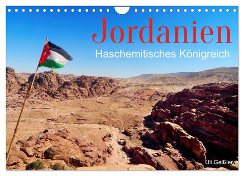 Jordanien - Haschemitisches Königreich (Wandkalender 2026 DIN A4 quer), CALVENDO Monatskalender