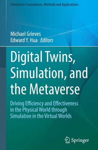 Digital Twins, Simulation, and the Metaverse