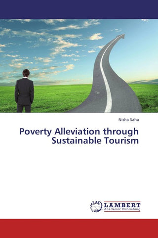 Poverty Alleviation through Sustainable Tourism