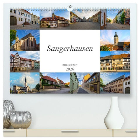 Sangerhausen Impressionen (hochwertiger Premium Wandkalender 2026 DIN A2 quer), Kunstdruck in Hochglanz