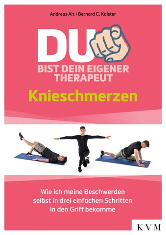 Du bist dein eigener Therapeut – Knieschmerzen
