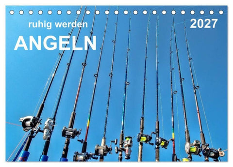 Ruhig werden - Angeln (Tischkalender 2027 DIN A5 quer), CALVENDO Monatskalender
