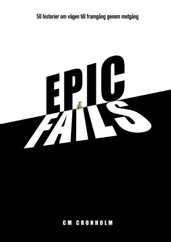 Epic Fails