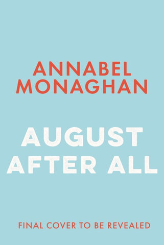 August After All