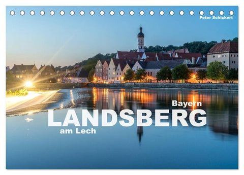 Landsberg am Lech (Tischkalender 2026 DIN A5 quer), CALVENDO Monatskalender