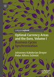 Optimal Currency Areas and the Euro, Volume I