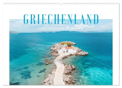 Griechenland - Inselparadies in Europa (Wandkalender 2027 DIN A2 quer), CALVENDO Monatskalender