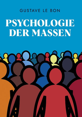 Psychologie der Massen