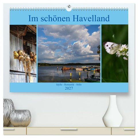 Im schönen Havelland (hochwertiger Premium Wandkalender 2027 DIN A2 quer), Kunstdruck in Hochglanz