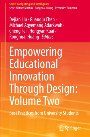 Empowering Educational Innovation Through Design: Volume Two