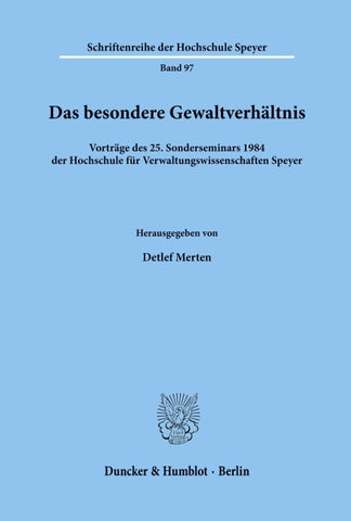Das besondere Gewaltverhältnis.