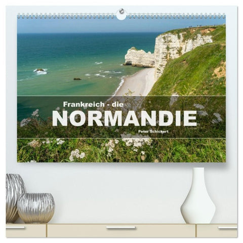 Frankreich - die Normandie (hochwertiger Premium Wandkalender 2027 DIN A2 quer), Kunstdruck in Hochglanz