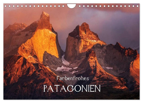 Farbenfrohes Patagonien (Wandkalender 2027 DIN A4 quer), CALVENDO Monatskalender
