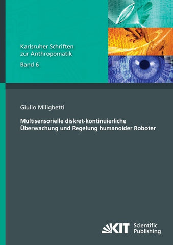Multisensorielle diskret-kontinuierliche Überwachung und Regelung humanoider Roboter