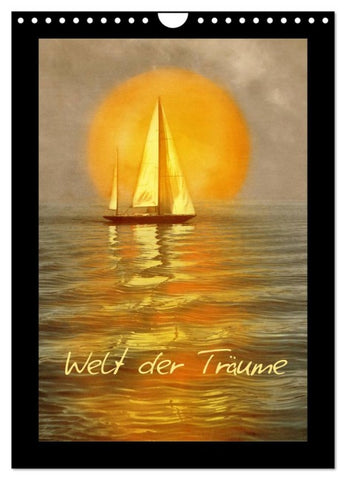Welt der Träume (Wandkalender 2026 DIN A4 hoch), CALVENDO Monatskalender