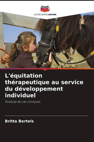 L'équitation thérapeutique au service du développement individuel