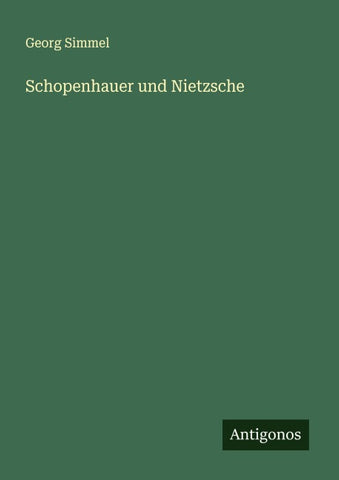 Schopenhauer und Nietzsche