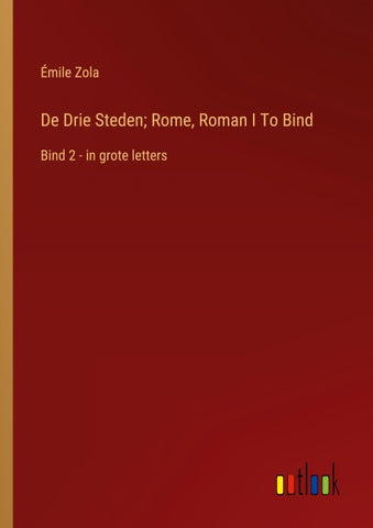 De Drie Steden; Rome, Roman I To Bind