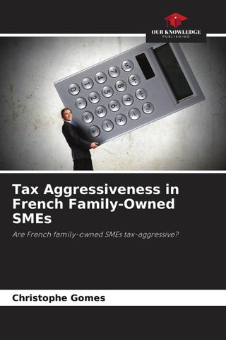 Tax Aggressiveness in French Family-Owned SMEs