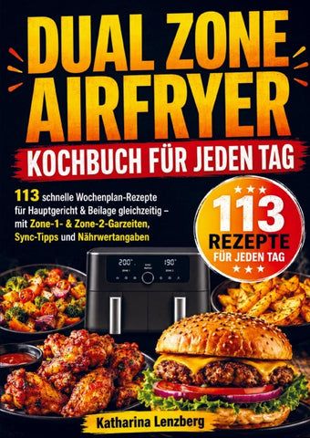 Dual Zone Airfryer Kochbuch für jeden Tag