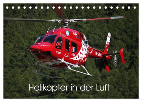 Helikopter in der Luft (Tischkalender 2026 DIN A5 quer), CALVENDO Monatskalender