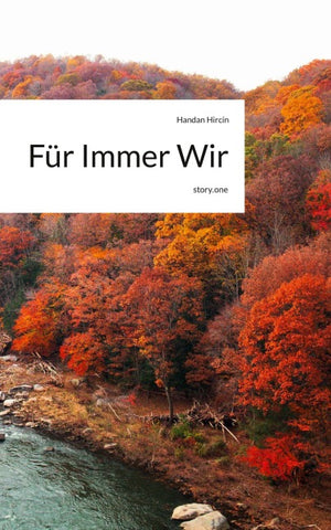 Für Immer Wir. by story.one