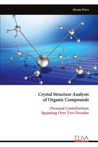 Crystal Structure Analysis  of Organic Compounds