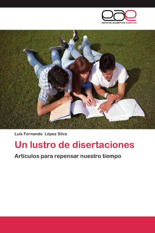 Un lustro de disertaciones