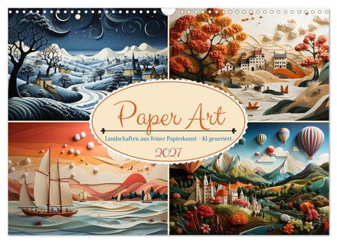 Paper Art (Wandkalender 2027 DIN A3 quer), CALVENDO Monatskalender