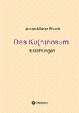Das Ku(h)riosum