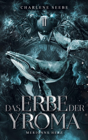 Das Erbe der Yroma