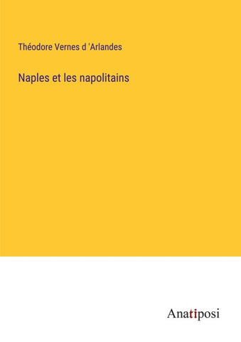 Naples et les napolitains
