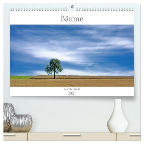 Bäume - Gelebtes Leben (hochwertiger Premium Wandkalender 2027 DIN A2 quer), Kunstdruck in Hochglanz