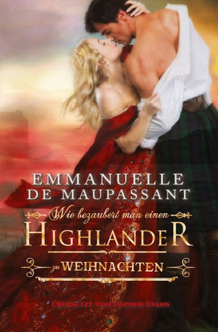 Wie bezaubert man einen Highlander zu Weihnachten