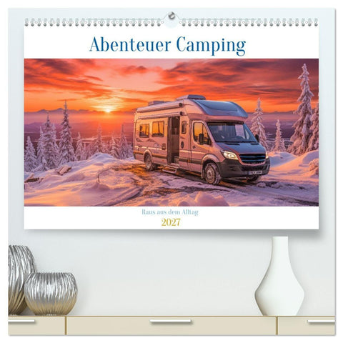 Abenteuer Camping (hochwertiger Premium Wandkalender 2027 DIN A2 quer), Kunstdruck in Hochglanz