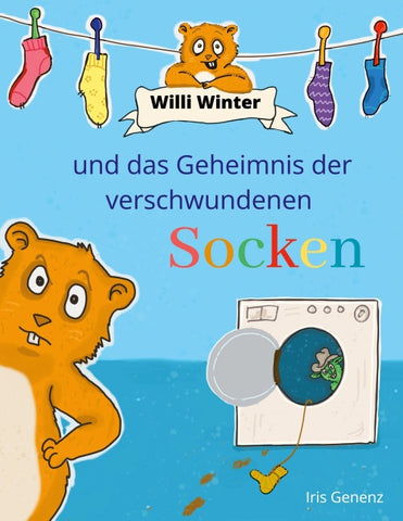 Willi Winter und das Geheimnis der verschwunden Socken