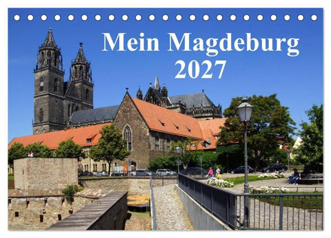 Mein Magdeburg 2027 (Tischkalender 2027 DIN A5 quer), CALVENDO Monatskalender