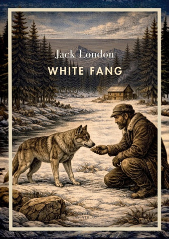 Jack London: White Fang (English Edition)