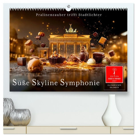 Süße Skyline Symphonie (hochwertiger Premium Wandkalender 2027 DIN A2 quer), Kunstdruck in Hochglanz