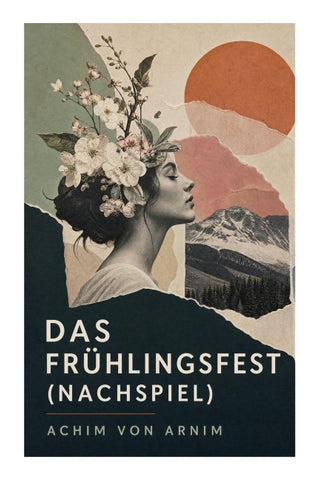 Das Frühlingsfest (Nachspiel)
