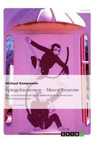 Spiegelneuronen - Mirror Neurons