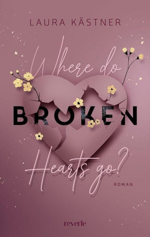 Where Do Broken Hearts Go?