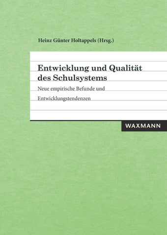 Entwicklung und Qualität des Schulsystems
