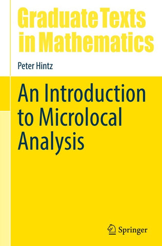 An Introduction to Microlocal Analysis