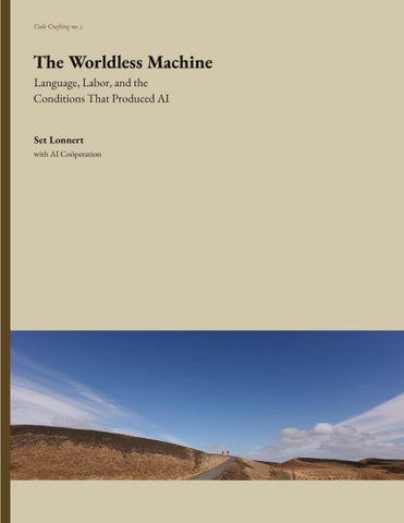 The Worldless Machine