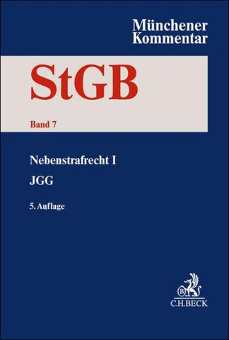 Münchener Kommentar zum Strafgesetzbuch Bd. 7: Nebenstrafrecht I