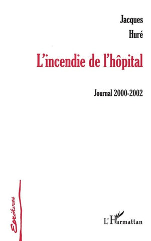 L'incendie de l'hôpital