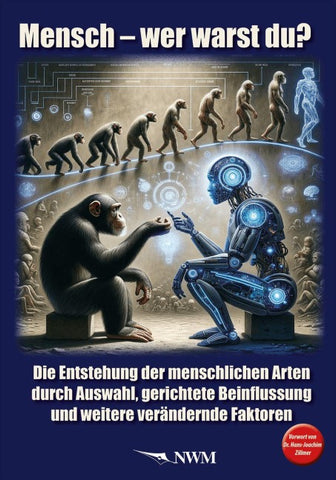 Mensch – wer warst du?